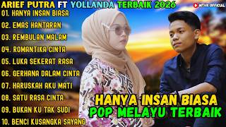 Download lagu HANYA INSAN BIASA - EMAS HANTARAN - REMBULAN MALAM ~ ARIEF PUTRA FEAT YOLLANDA TERBAIK 2026 mp3
