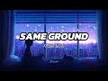 Kitchie Nadal - Same Ground {Standing on the Same Ground} (Lyrics)