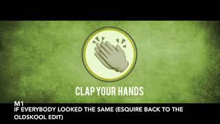 M1 - If Everybody Looked The Same (eSQUIRE Back to the OldSkool Edit)