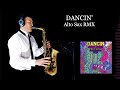 DANCIN Aaron Smith Alto Sax RMX Free Score
