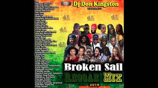 Dj Don Kingston Broken Sail Reggae Mix May 2019