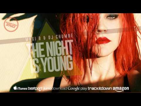 DNZF198 // MAXI B & DJ CHUMBE - THE NIGHT IS YOUNG (Official Video DNZ RECORDS)