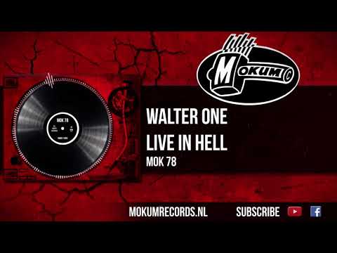 Walter One - Live In Hell