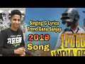 2019 Trend No 1 PUBG Song Trend Gana Sanjay