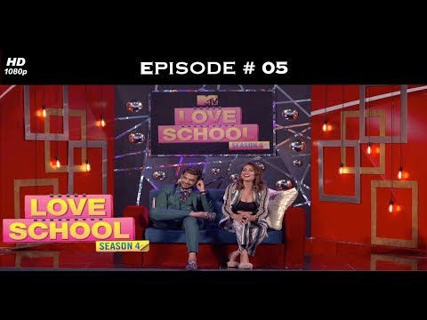 Love School 4 - Full Episode 5 - Gunjan-Sahil throw a googly!