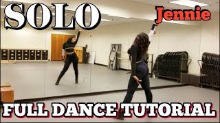 Download lagu JENNIE - 'SOLO' - FULL DANCE TUTORIAL mp3
