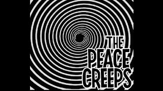 The Peace Creeps... 