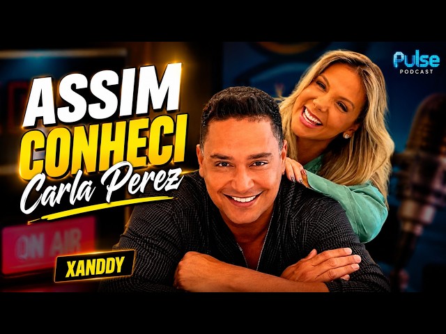 Xanddy e Carla Perez - Uma história de amor.