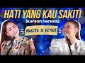 Nagita Slavina - Hati Yang Kau Sakiti (Korean Version) [Rossa Cover] (Feat. Rossa)