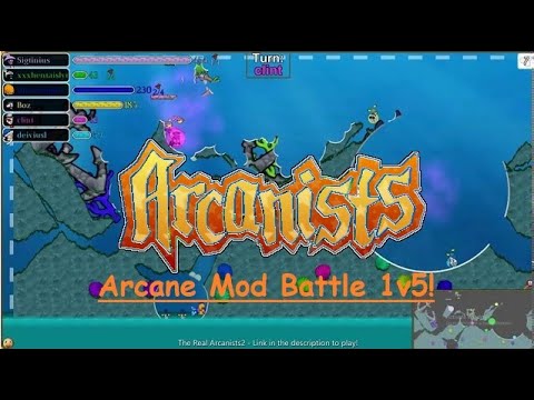 Arcanists Arcane Mod Battle 1v5 - Arcanists 2 2020 - Funorb
