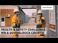 the wienerberger health u0026 safety challenge wb u0026 semmelrock croatia