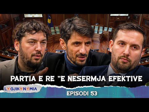 LOGJIKONOMIA Ep.53 - PARTIA E RE "E NESERMJA EFEKTIVE | @teve1