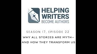 S17:E22: Why All Stories Are Myth—and How They Transform Us