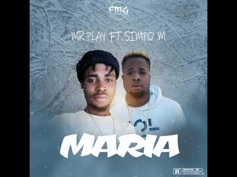 Mr Play ft. Simpo M - Maria