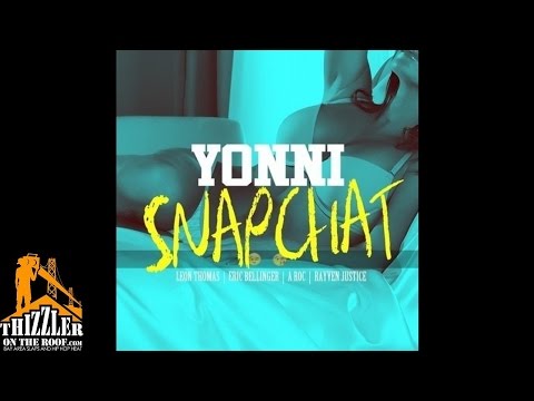 Yonni ft. Leon Thomas, Eric Bellinger, Aroc, Rayven Justice - SnapChat [Thizzler.com]