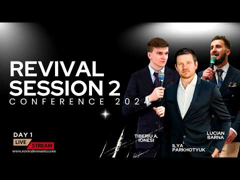 ÎNȚELEGÂND TIMPUL ȘI VREMURILE - Conferința Revival Romania cu Prophet Ilya