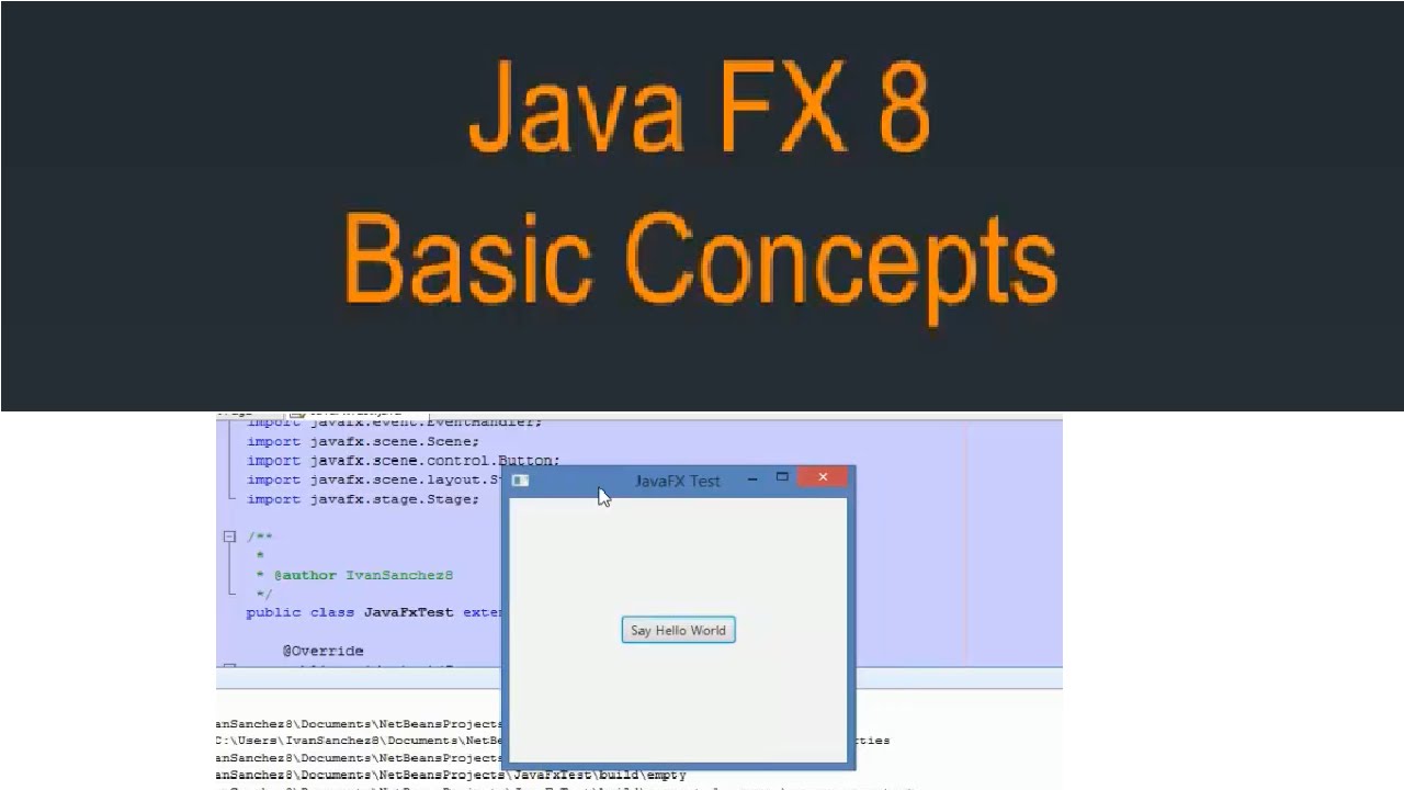 JavaFX 8 Tutorial - Basic Concepts #1