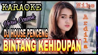 Download lagu Dj Karaoke |BINTANG KEHIDUPAN |DJ NIAS || Nike Ardilla mp3