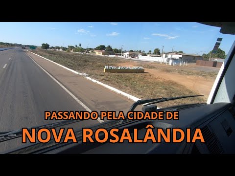 PASSANDO PELA CIDADE DE NOVA ROSALÂNDIA - TO