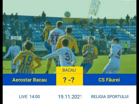 LIVE #Fotbal - Liga 3: Aerostar Bacau - CS Faurei | Etapa 13 - Sezon 2021/2022