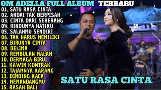 Download lagu SATU RASA CINTA _ ANDAI TAK BERPISAH || OM ADELLA FULL ALBUM TERBARU 2026 TANPA IKLAN mp3 Download lagu SATU RASA CINTA _ ANDAI TAK BERPISAH || OM ADELLA FULL ALBUM TERBARU 2026 TANPA IKLAN mp3