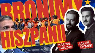 Hiszpania się broni, prawica się myli. Giełzak i Dymek po kryzysie migracyjnym w Ceucie.