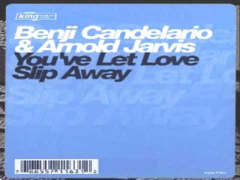 Benji Candelario ‎-- You've Let Love Slip Away