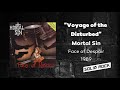 Mortal Sin - Voyage of the Disturbed