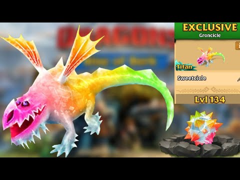 Sweetcicle Max Level 134 Titan Mode - Exclusive Groncicle - Dragons:Rise of Berk