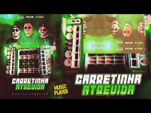 CD CARRETINHA ATREVIDA | Cachoeirinha -TO | Mc Assis-Dj Jhione Amorin e Insane Dj (Track 04)