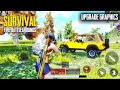 Survival: Fire Battlegrounds - Upgrade Graphics (Android/iOS)