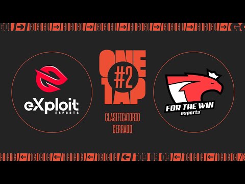 One Tap League Parada #2 - Clasificatorio Cerrado - eXploit Esports vs FTW Esports #OneTap2
