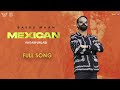 Mexican : Babbu Maan -| Adab Punjabi (Album) | Latest Punjabi Song 2022