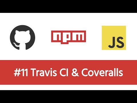 Build a Modern JS Project 11 Travis CI Coveralls