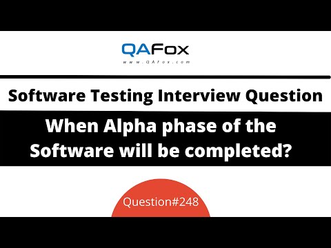 When Alpha phase of Software will be completed? (Software Testing Interview Question #248)