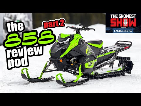 Part 2 Catalyst M 858 review pod - The SnoWest Show