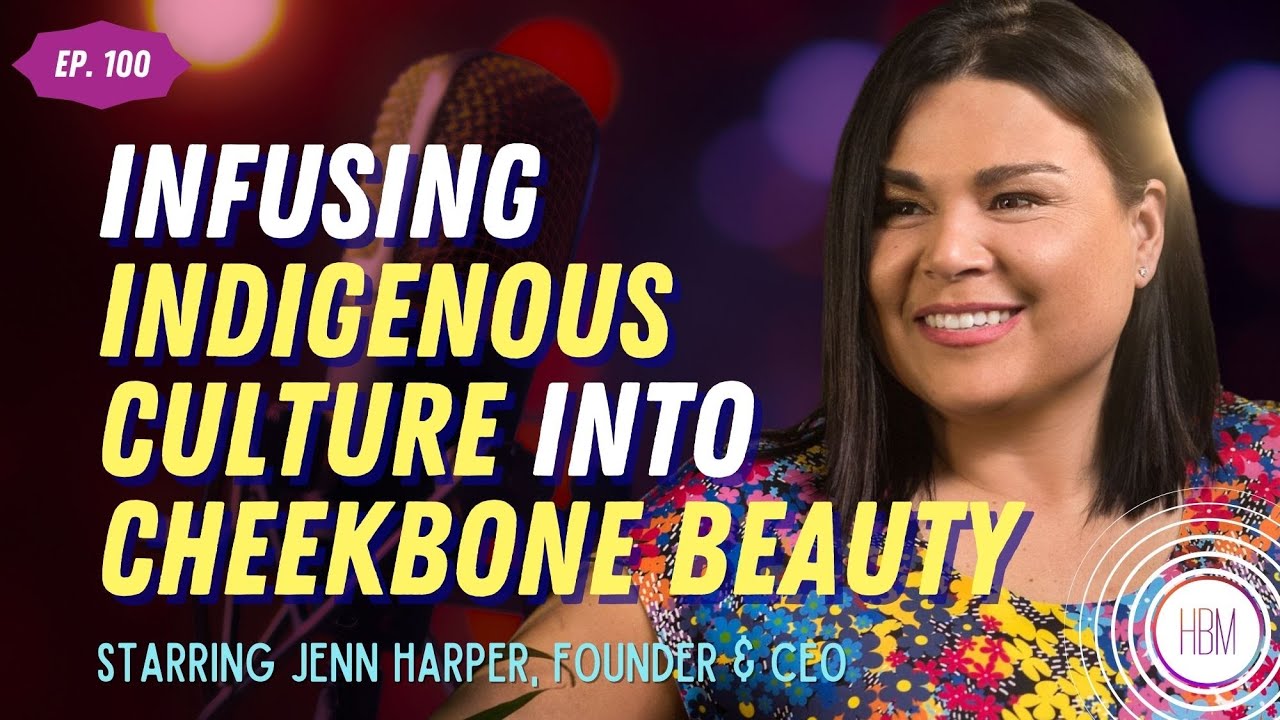 How She Did It: Infusing Indigenous Culture Into Cheekbone Beauty with Founder Jenn Harper