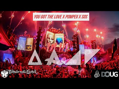 Afrojack, Bastille & Avicii ft. Aloe Blacc - You Got The Love x Pompeii x SOS | Tomorrowland 2019