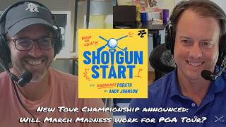 PGA Tour Madness! Brian Rolapp reveals new Tour Championship Match Play format | The Shotgun Start