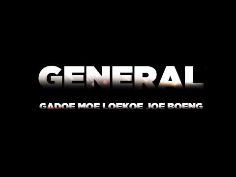 General (Bosh Milli) - Gadoe Moe Loekoe Joe Boeng