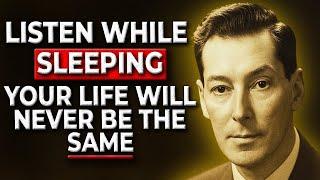 Do This Every Night: The Universe Will Reveal Your Power – Neville Goddard