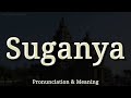 Suganya Pronunciation And Meaning