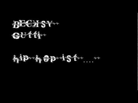 Becksy feat. Gutti - Hip Hop ist