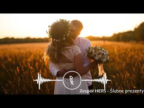 Zespół HERS - Ślubne prezenty ( cover )