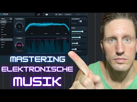 Der große Ozone 12 Mastering Guide für elektronische Musik