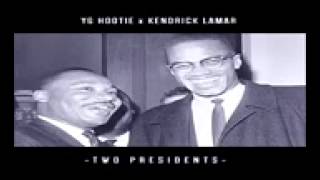 YG Hootie - Two Presidents Feat  Kendrick Lamar Official Song [Lyrics]