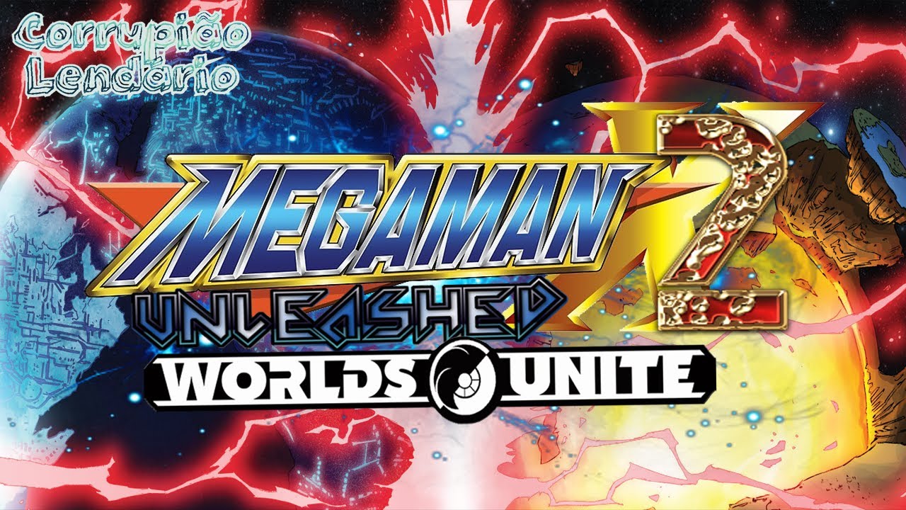 Megaman X Unleashed 2: Worlds Unite