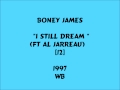 Boney James - I Still Dream (ft Al Jarreau) [12"] - 1997