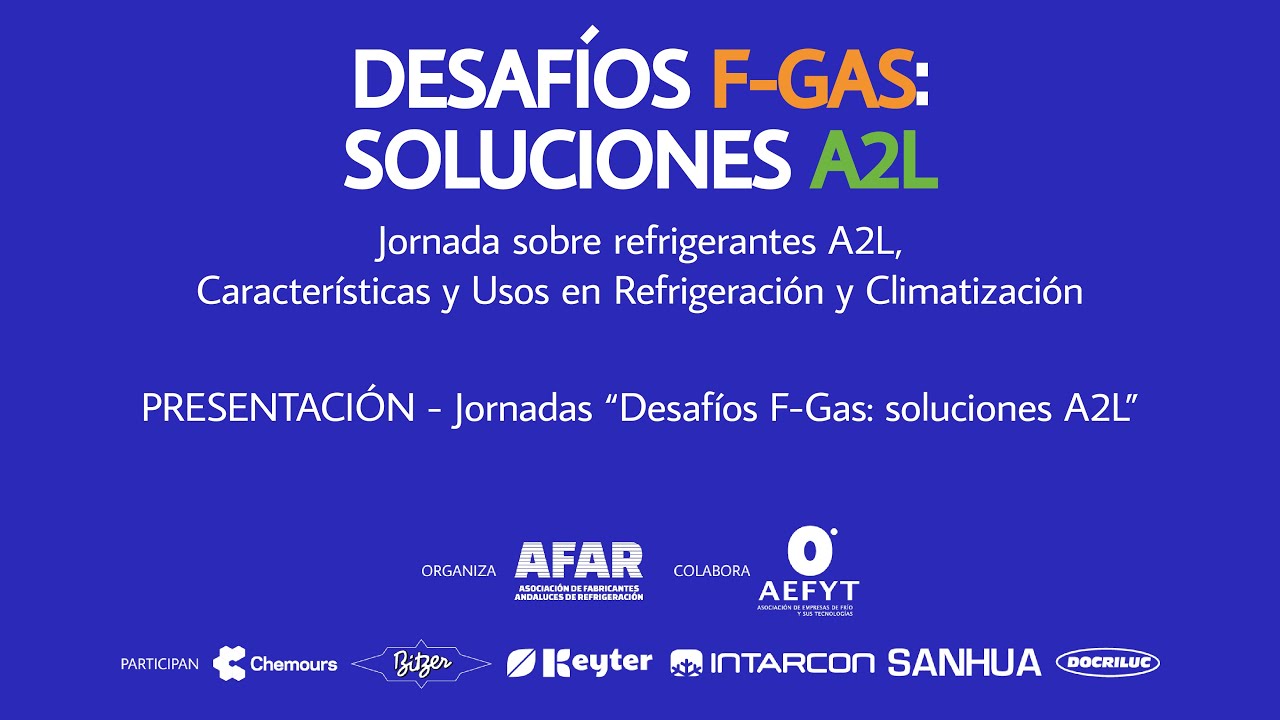 PRESENTACIÓN - Jornadas “Desafíos F-Gas: soluciones A2L”