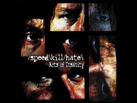 Speed Kill Hate - Face the Pain
